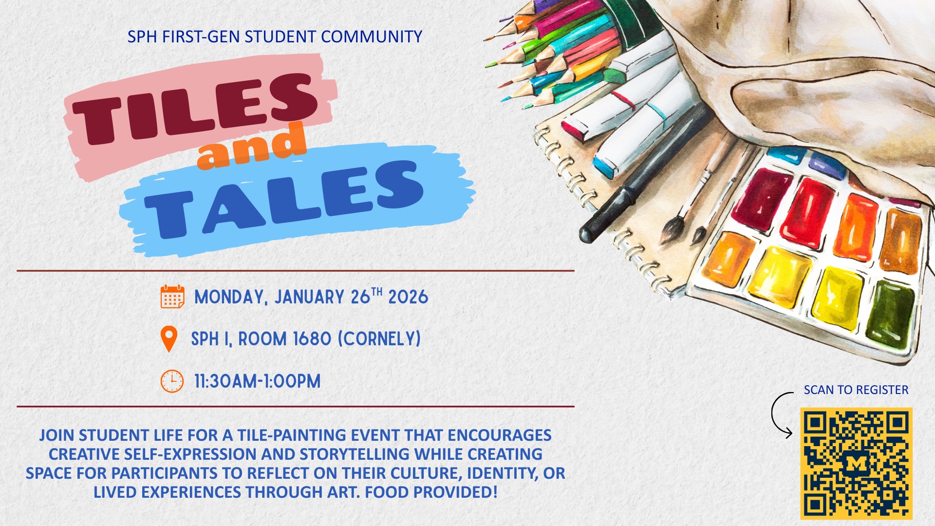 Event Flyer for Tiles & Tales: SPH First-Generation Student Community